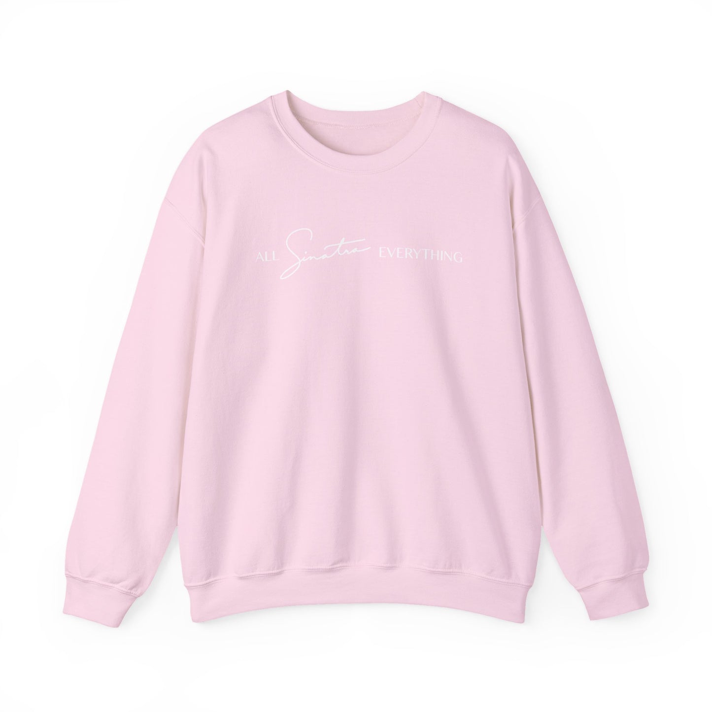 All Sinatra Everything Crewneck Sweatshirt