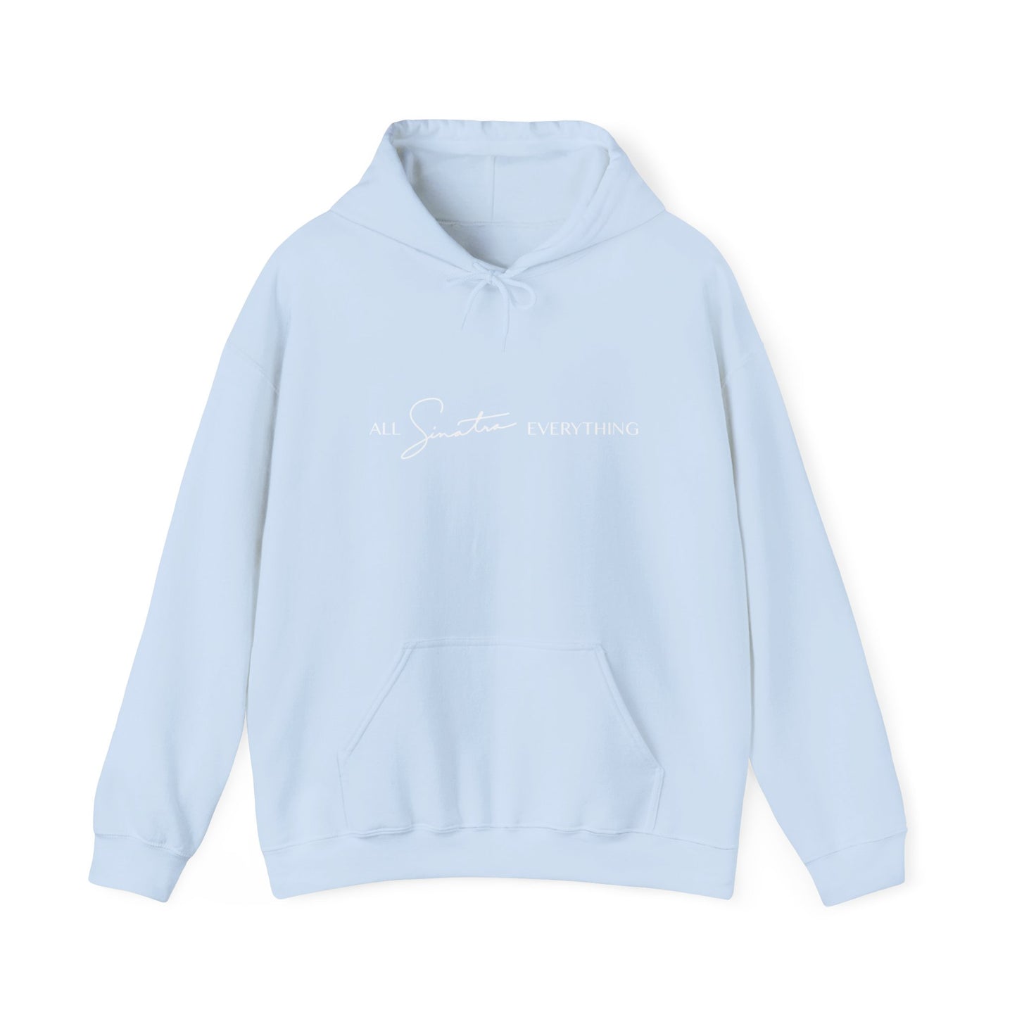 All Sinatra Everything Hoodie